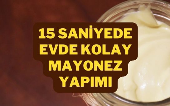 15 Saniyede Evde Kolay Mayonez Yapımı Pemmbe